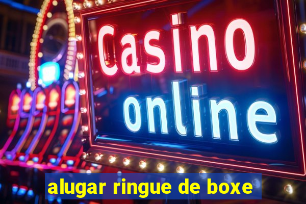 alugar ringue de boxe